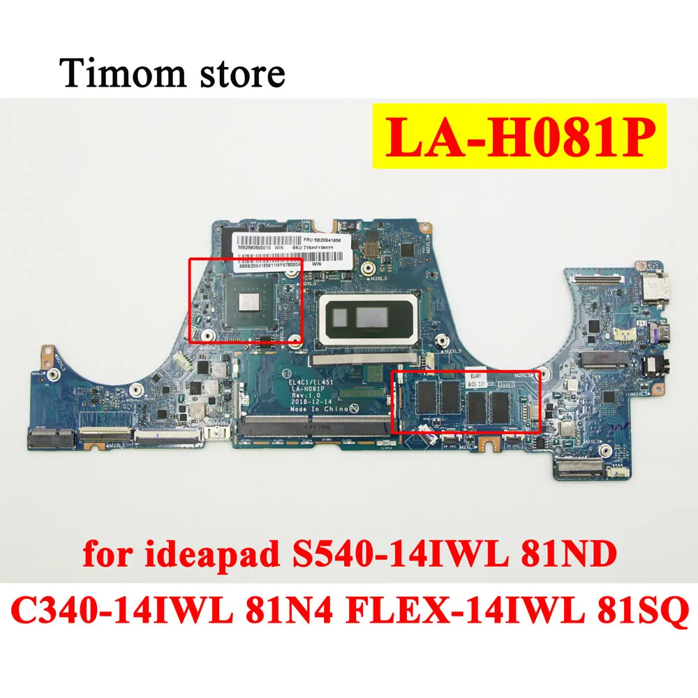 

I7-8565U I5-8265U I3-8145U 5405U DIS UMA ДЛЯ S540-14IWL 81ND ideapad C340-14IWL 81N4 FLEX-14IWL 81SQ Материнская плата ноутбука LA-H081P