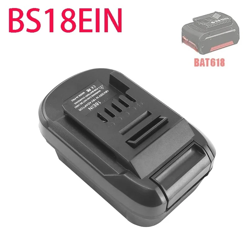 

For Einhell 18V Lithium Power Tool BS18EIN Adapter Compatible With for Bosch BAT618 BAT609 BAT618G 18V Li-ion Battery