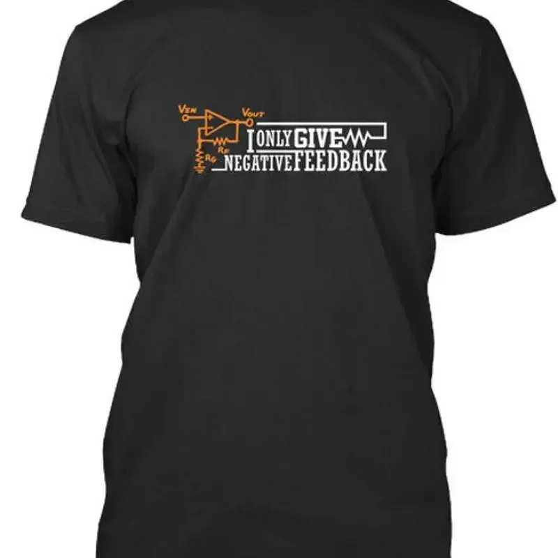 Eevblog Negative Feedback T Black I Only Give T Shirt Made in USA S to 5XL