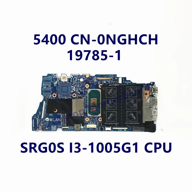 CN-0NGHCH 0NGHCH NGHCH Mainboard For DELL 5400 Laptop Motherboard With SRG0S I3-1005G1 CPU 19785-1 100% Full Tested Working Well