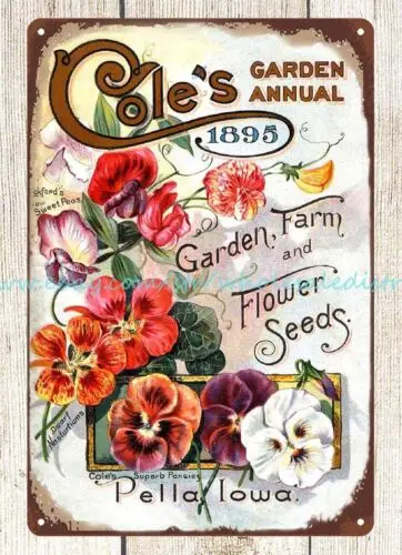 1895 Coles Garden Annual garden Farm Flower Seeds Pella, Iowa metal tin sign