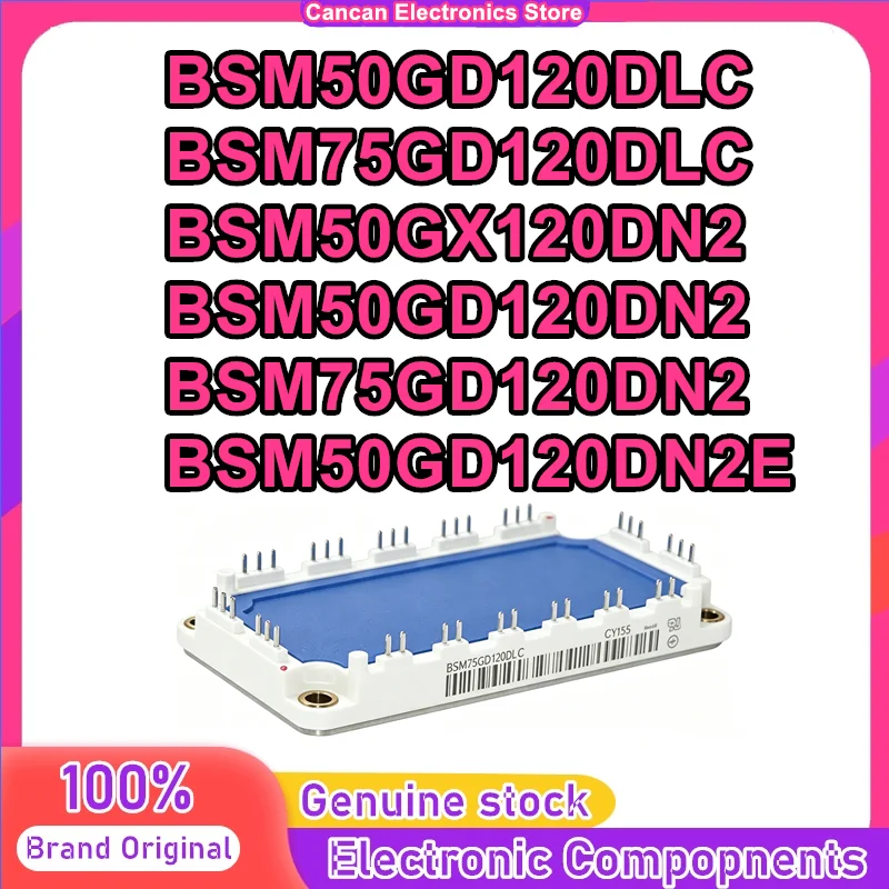BSM75GD120DLC BSM50GD120DN2E BSM75GD120DN2 BSM50GD120DN2 BSM50GD120DLC BSM50GX120DN2  New original