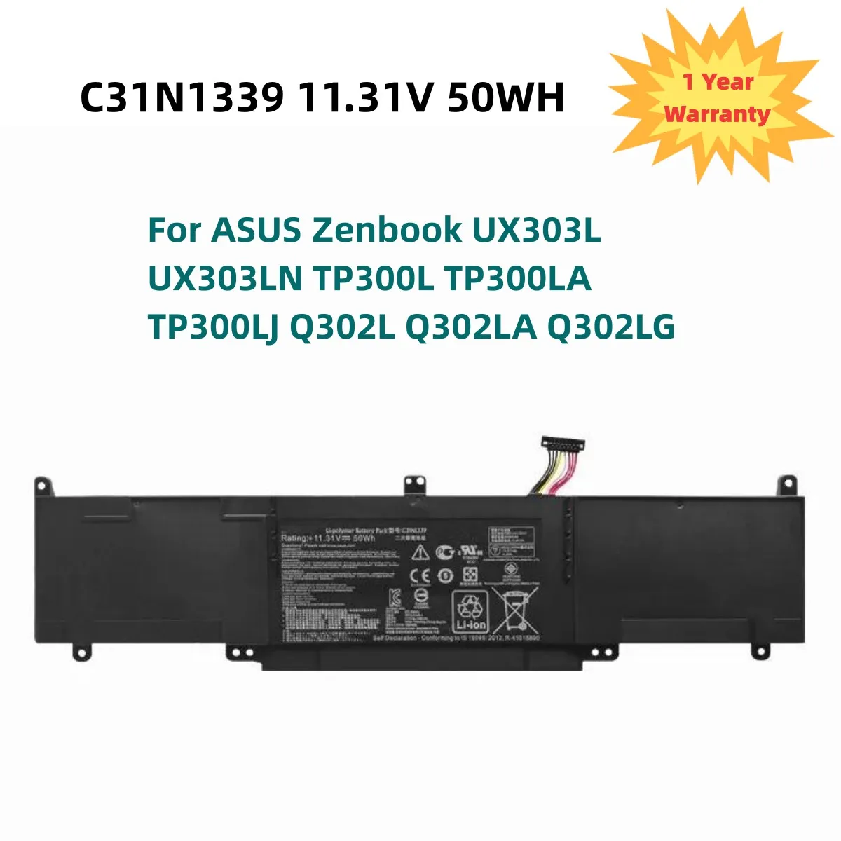 

C31N1339 Laptop Battery For ASUS Zenbook UX303L UX303LN TP300L TP300LA TP300LJ Q302L Q302LA Q302LG C31N1339 11.31V 50WH/4421mAh