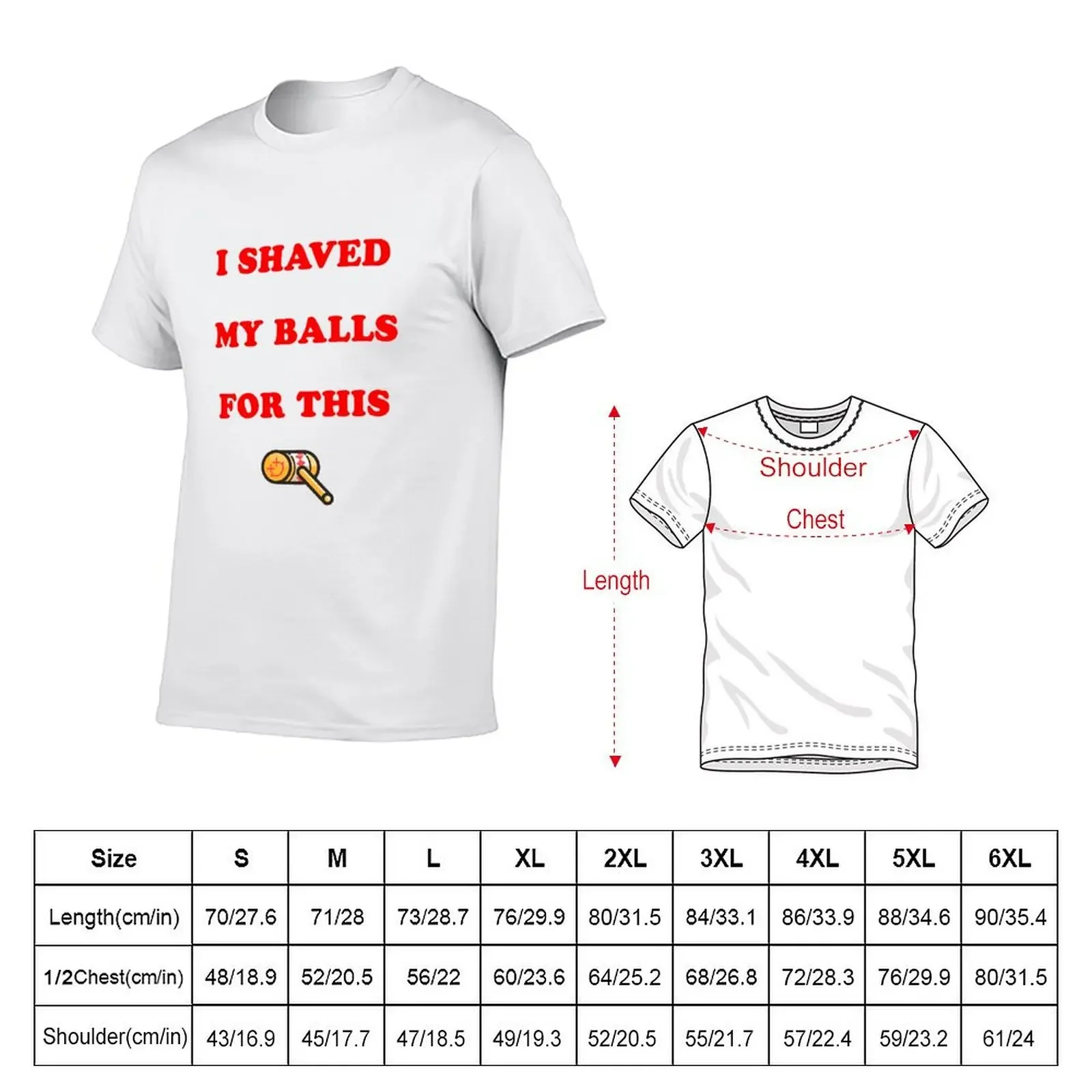 i shaved my balls for this T-shirt sweat vintage summer tops mens cotton t shirts