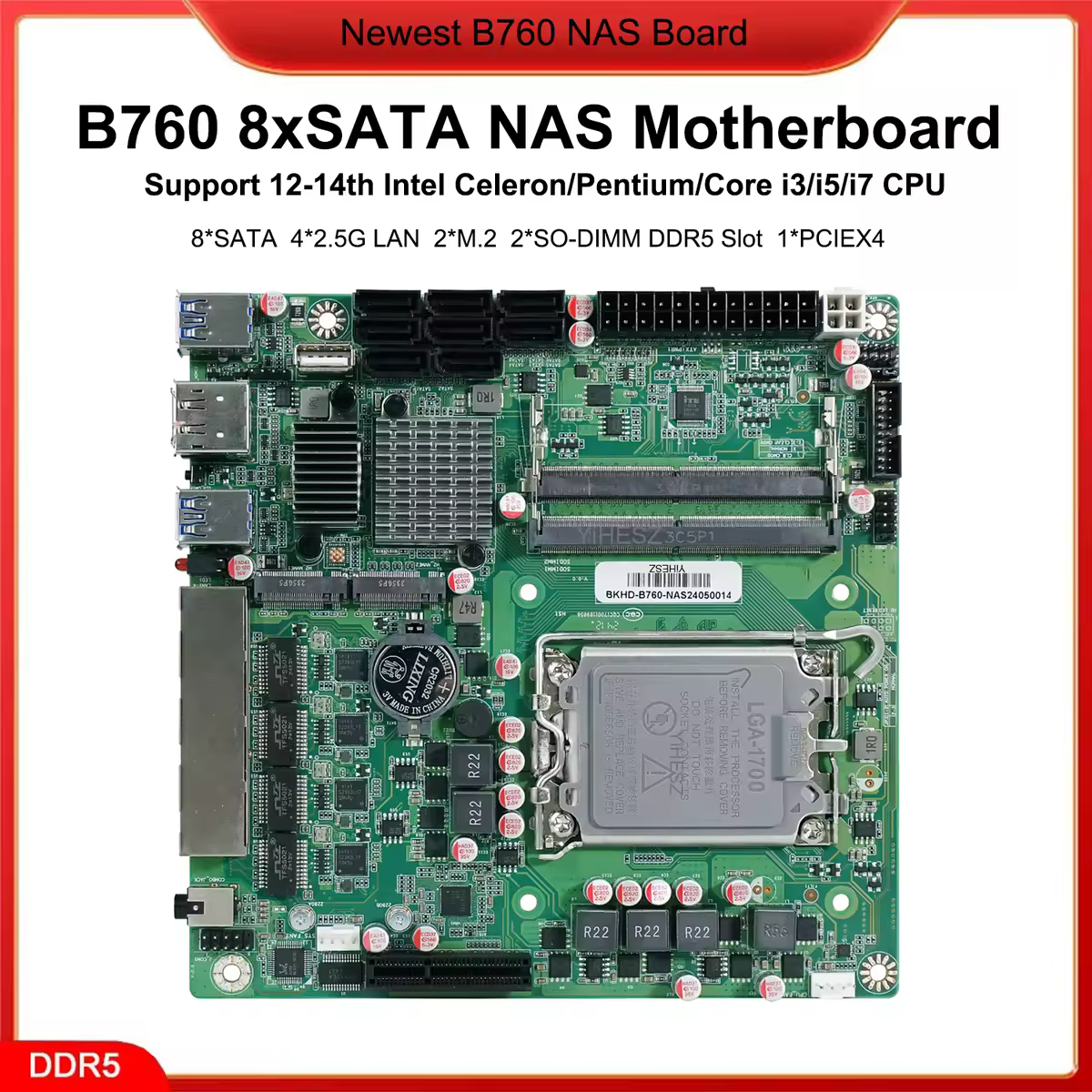 B760 8 SATA Nas Motherboard LGA1700 Mini ITX Board 4*2.5G LAN 2xM.2 1xPICex4 8-Bays NAS Board Support 12-14th Intel Core CPU