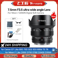 7Artisans 7 artisans 7.5mm F3.5 APS-C Camera Lens  Wide angle for Canon EF 77D T5 T6 Nikon F Mount D7500 D7200 DSLR Cameras