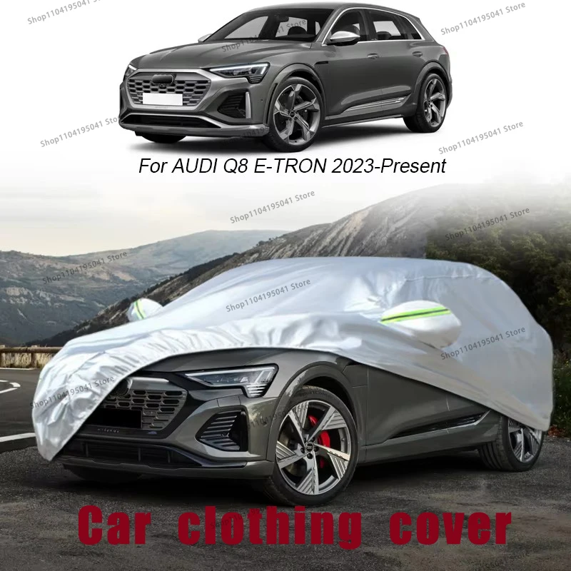 

For AUDI Q8 E TRON sportback Full Car Cover Rain Frost Snow Car protective cover ,UV protection,Car paint protection