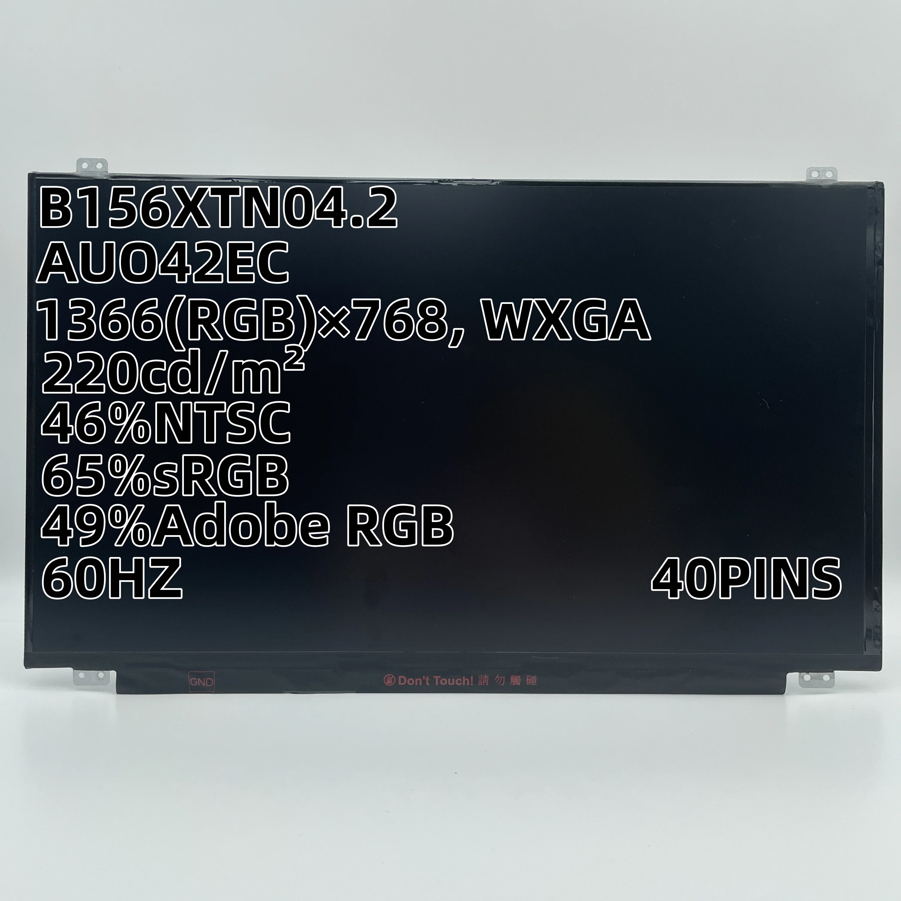 AUO42EC B156XTN04.2 NT156WHM-N10 CMO15AB N156BGE-L41 15.6 SLIM 40PIN LVDS HD TN Normal Frame LCD LED Screen Matrix 1366*768