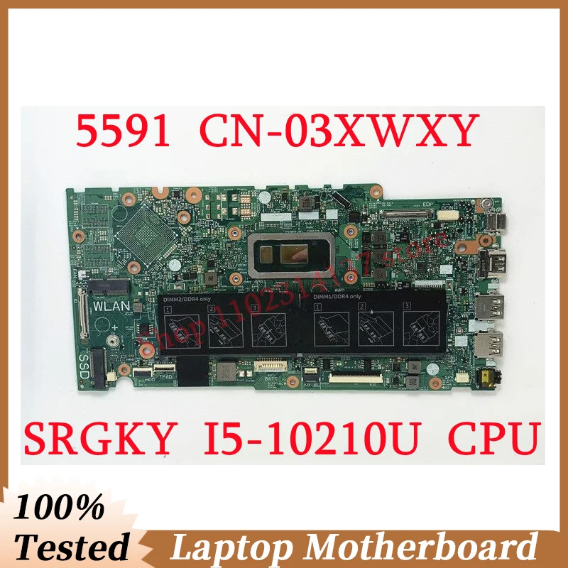 For DELL 5591 CN-03XWXY 03XWXY 3XWXY With SRGKY I5-10210U CPU Mainboard Laptop Motherboard 100% Full Tested Working Well