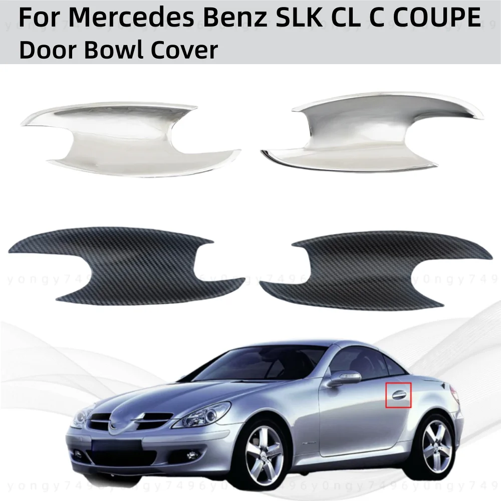 

Chrome Carbon Car Upgrade Decoration Accessories Door Handle Bowl Covers Trim Paste Style For Mercedes Benz SLK CL C COUPE