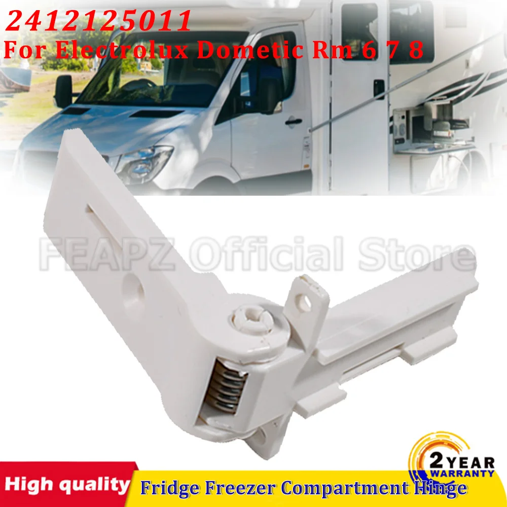 

For Electrolux Dometic Rm 6 7 8 Rge 2100 Fridge Freezer Compartment Door Hinge Caravan Motorhome Rv Parts Accessories 2412125011