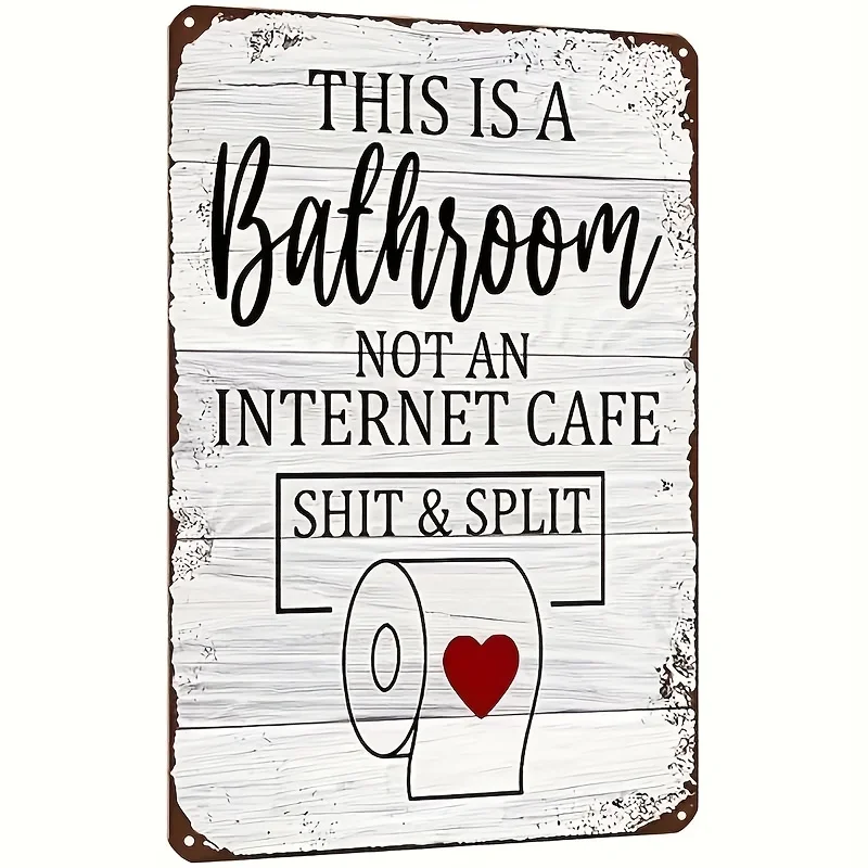 

1pc Funny Bathroom Metal Tin Sign - "This Is a Bathroom, Not an Internet Cafe" - Rustic Wall Decor with Distressed White