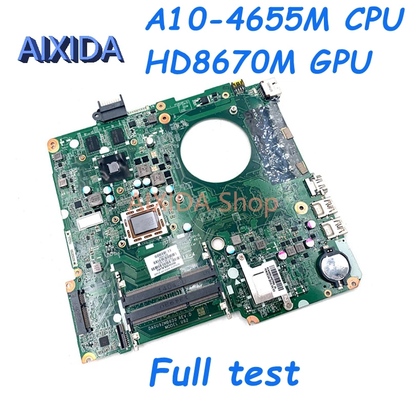 

AIXIDA DA0U92MB6D0 737138-501 737138-001 737138-601 Laptop Motherboard for HP 15-N Series main board A10-4655M CPU HD8670M GPU