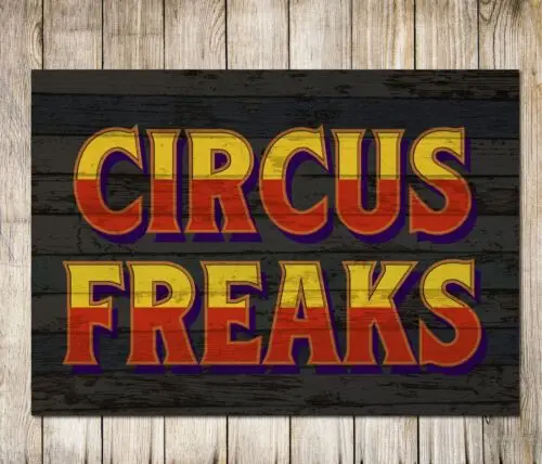 Circus Freaks Wooden Sign Vintage Style Large Funfair Wall Decor Metal Plaque