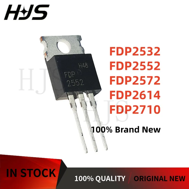 10PCS 100% Brand New FDP2532 FDP2552 FDP2572 FDP2614 FDP2710 FDP TO-220 Power MOSFET Transistor
