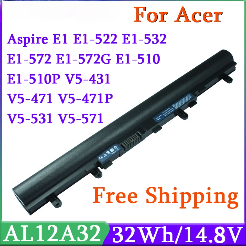 

AL12A32 Laptop Battery AL12A72 for Acer Aspire V5-431 V5-551 V5-571 V5-471G V5-571P V5-571-6726 Aspire E1 E1-572 E1-510P E1-522