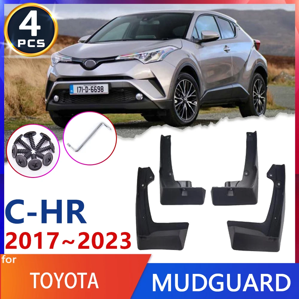 For Toyota C-HR  IZOA AX10 AX50 MK1 1th 1rd 2017~2023 2018 2019 Car Fender Mud Flap Mudguards Mudflaps Splash Guards Goods Parts