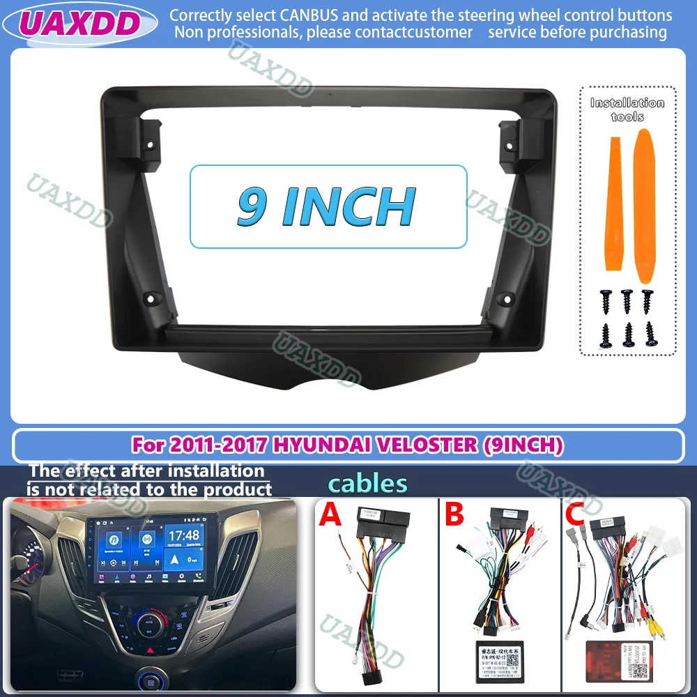 UAXDD Car Radio Band Frame for Hyundai Veloster FS 2011-2017 9-inch 2DIN Stereo Panel 16-pin Harness Power Cable Canbus Decoder