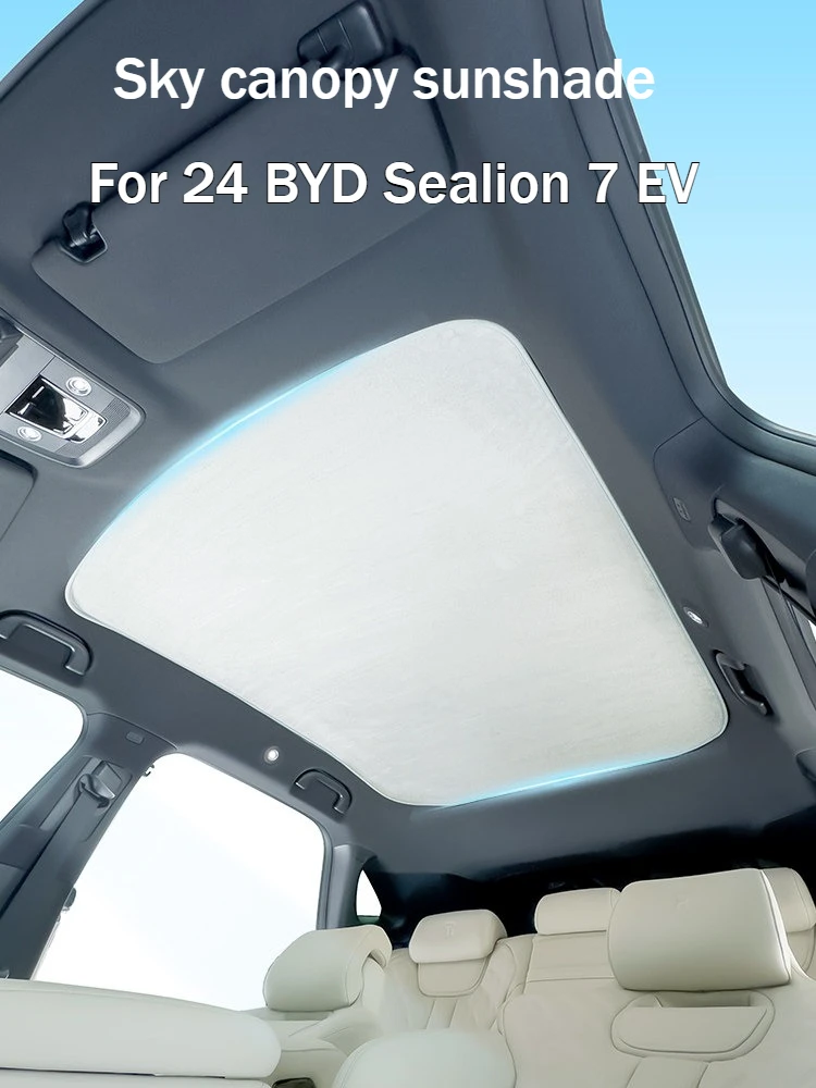 For 24 BYD Sealion 7 EV Car Electrostatic Adsorption Sunroof Sunshade Sunscreen and Sunshade for The Sky Canopy Car Accessories