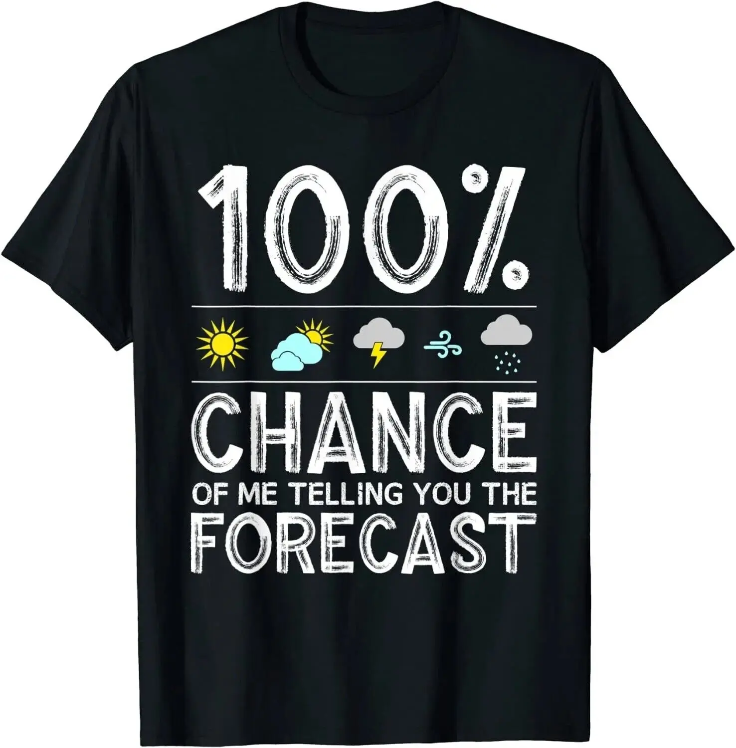 Funny Meteorology Gift Weather Enthusiasts Cool Weatherman T-Shirt