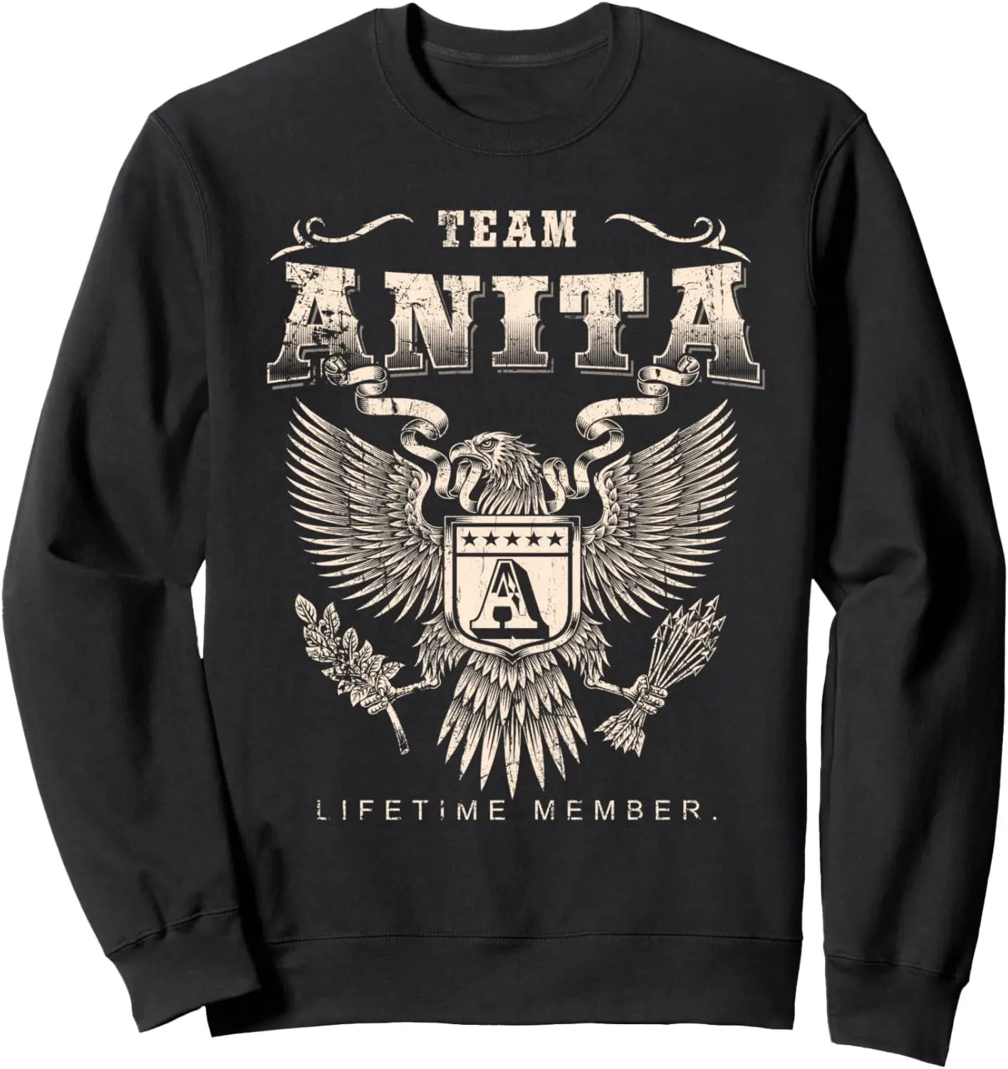 Team ANITA Lifetime Member - ANITA Last Name Sweatshirt