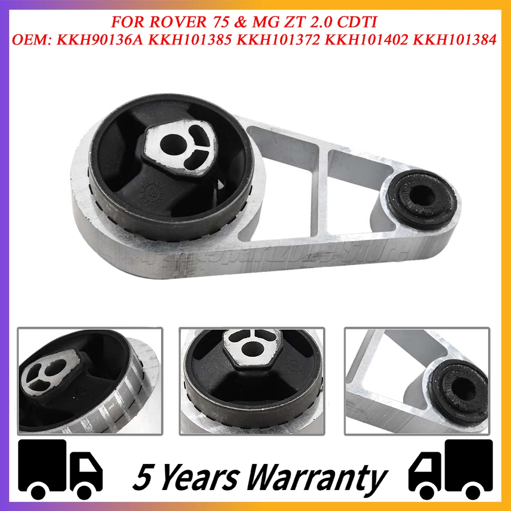 FOR ROVER 75 & MG ZT 2.0 CDTI MANUAL LOWER REAR ENGINE MOUNT KKH90136A KKH101385 KKH101372 KKH101402 KKH101384 KKH101383