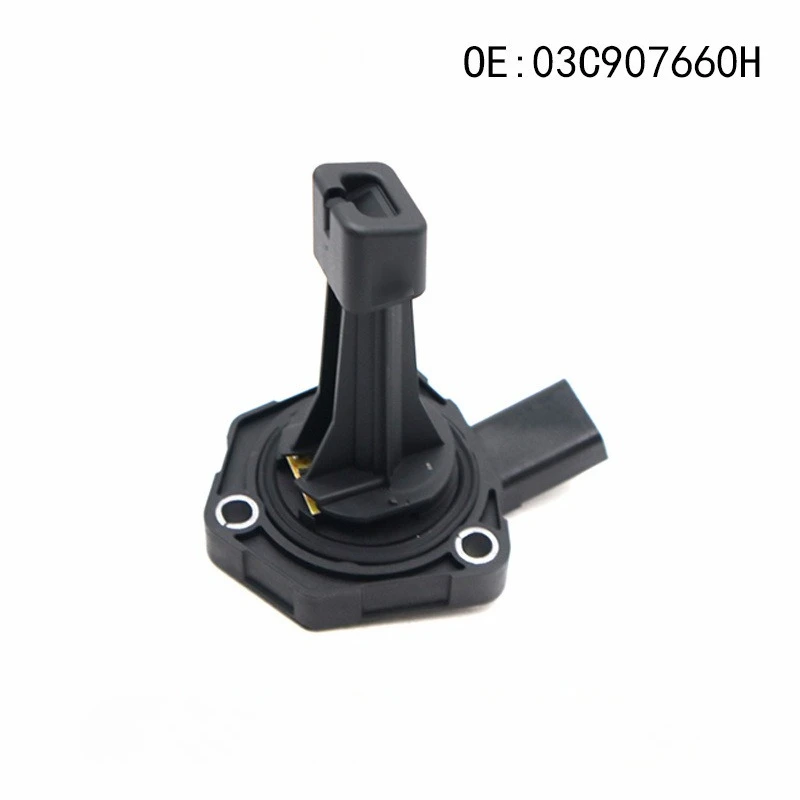 

03C907660H 6PR00962901 03C907660D Car Engine Oil Level Sensor For Audi A1 A3 A4 A5 A6 Q5 Q7 VW Golf Tiguan Touran Sharan EOS