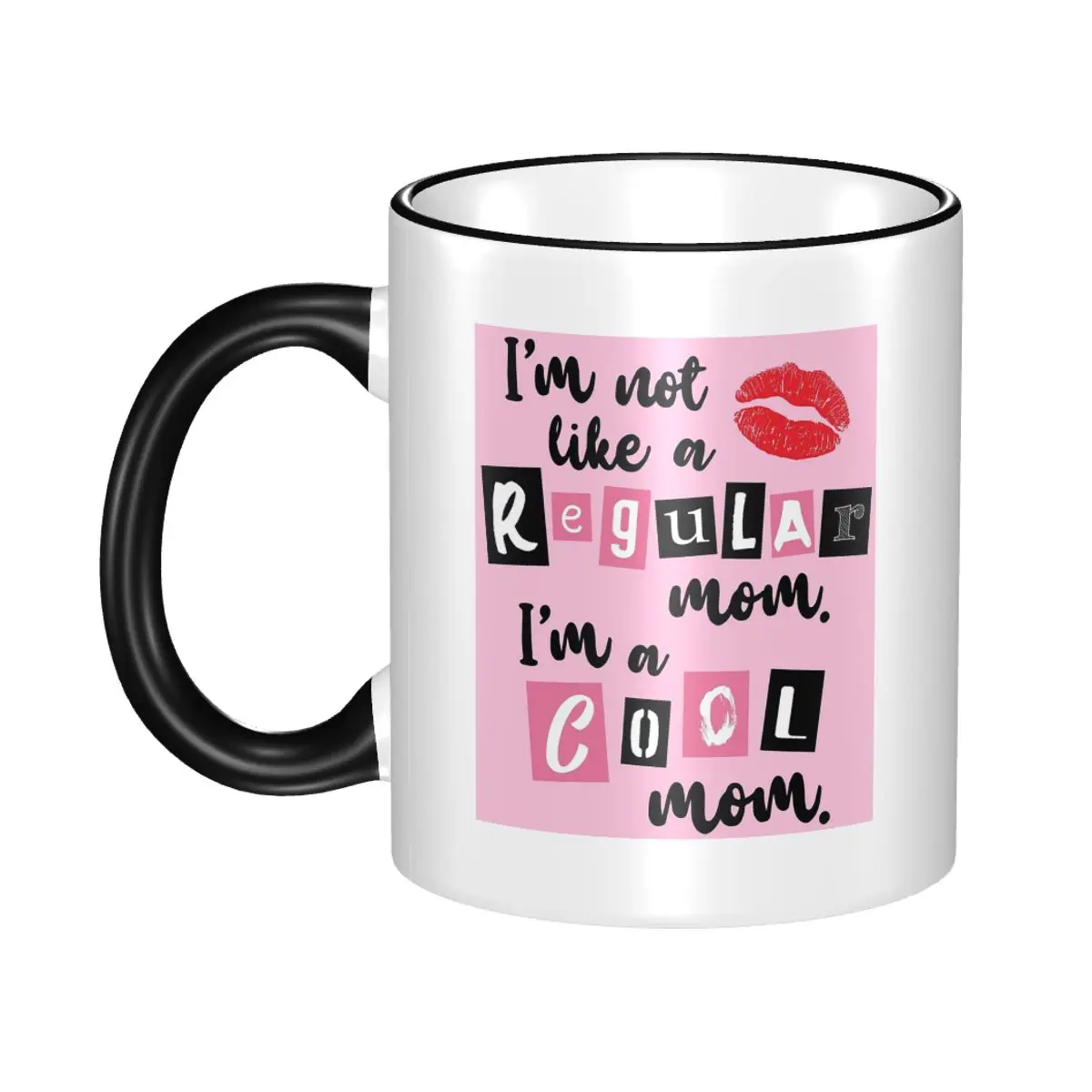 I'm Not Like A Regular Mom GraphicLoveShop Mug Funny Ceramic Coffee Cups Tea Mugs Milk Cup Drinkware Gift for Woman Man