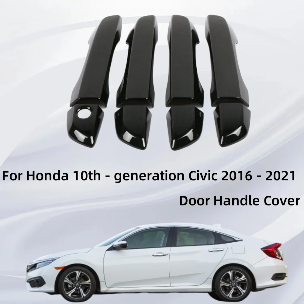 For Honda 10th - generation Civic 2016 2017 2018 2019 2020 2021 Door Handle Cover Cars Accessories Exterior Components Decorate
