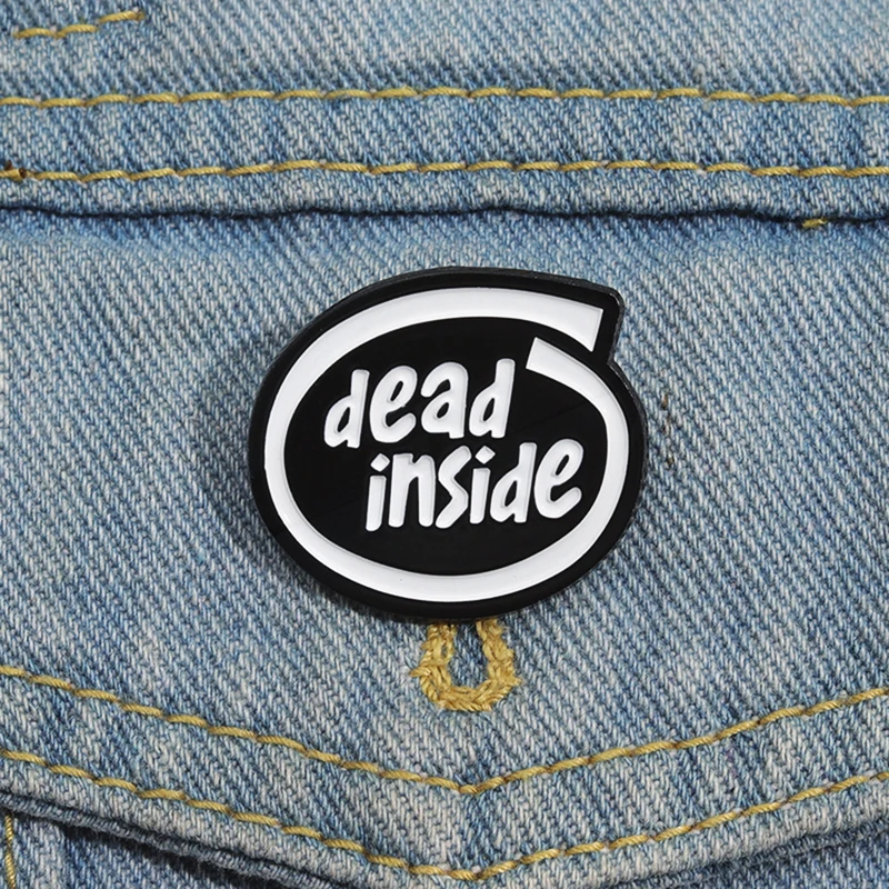 Broche de esmalte gótico de Dead Inside, crachás de lapela personalizados, design punk, jóias góticas, presente para amigos