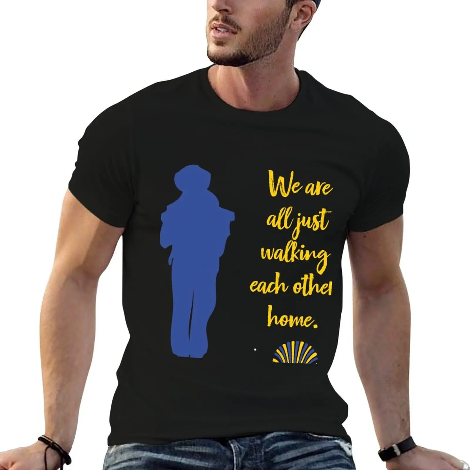 

We are all just walking each other home. T-Shirt t shirts for man graphic funny men t shirt cotton 100% T-Shirt