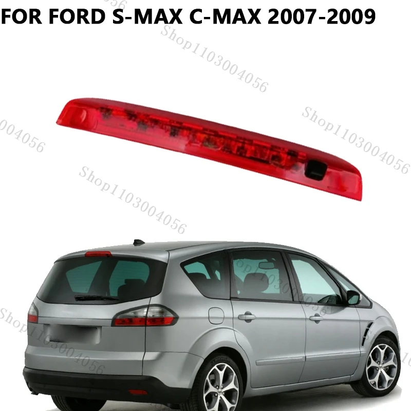 

Car High Third Brake Light For Ford S-MAX C-MAX 2007 2008 2009 Rear Stop Brake Light Warning Tail Lamp Accessories