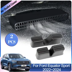 For Ford Equator Sport Territory 2022 2023 2024 Car Under Air Outlet Covers Rear Seat Conditioner Vent Grille Exhaust Accessorie