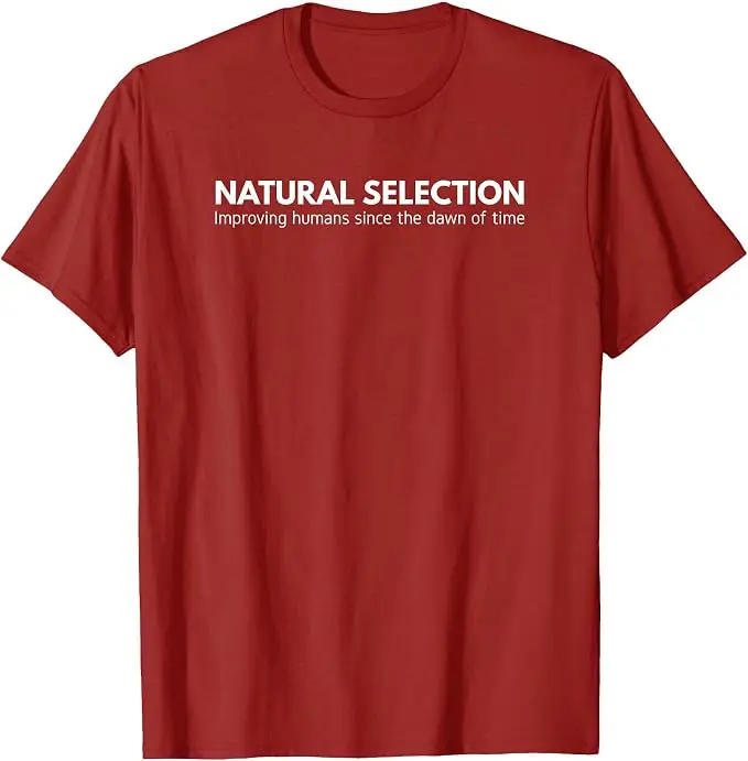 Natural Selection – T-Shirt „Improving Humans Since The Dawn of Time“ Y2k Theory of Evolution Believer Graphic Saying Tee T-Shirts – Detail 12