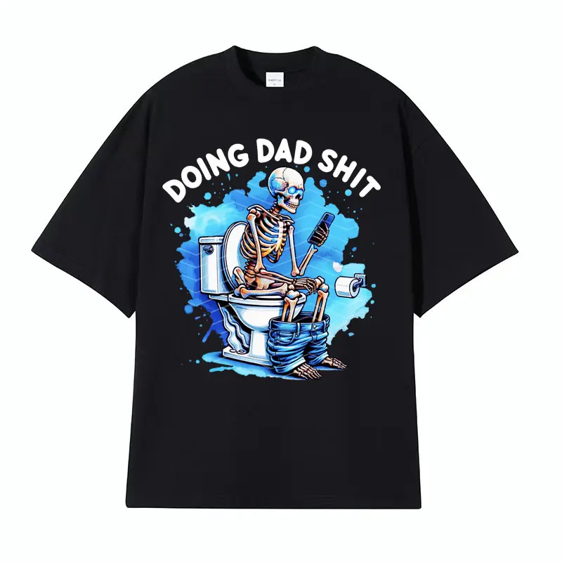 Doing Dad Shit Funny Skeleton Toilet Meme T Shirt Men's Clothing Trendy Vintage T-shirt Unisex Harajuku Gothic Tshirt Streetwear