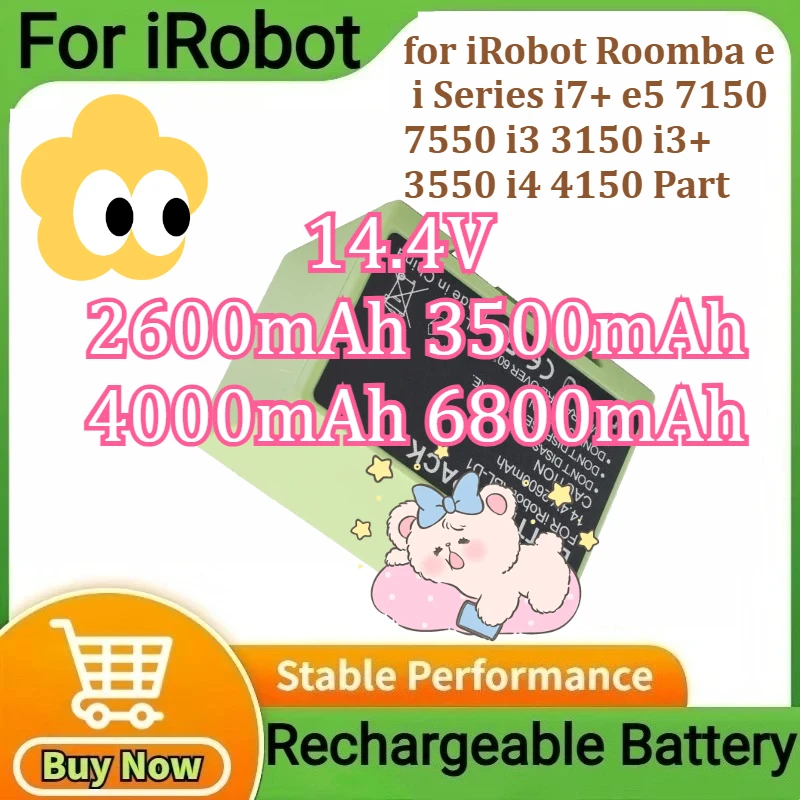 

New i7 Battery Replacement for iRobot Roomba e & i Series i7+ e5 7150 7550 i3 3150 i3+ 3550 i4 4150 Part 14.4V 2600mAh~6800mAh