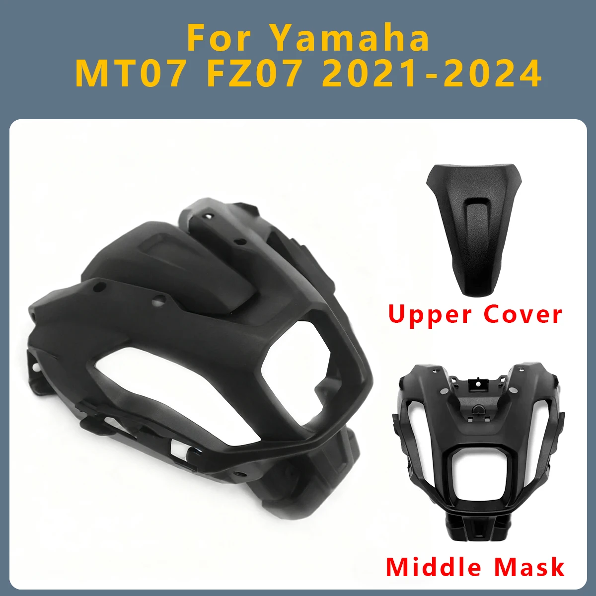 

Motorcycle Front Headlight Fairing Upper Nasal Mask Bracket Fairing Holder Cover Fit For YAMAHA MT FZ 07 MT07 FZ07 2021-2024
