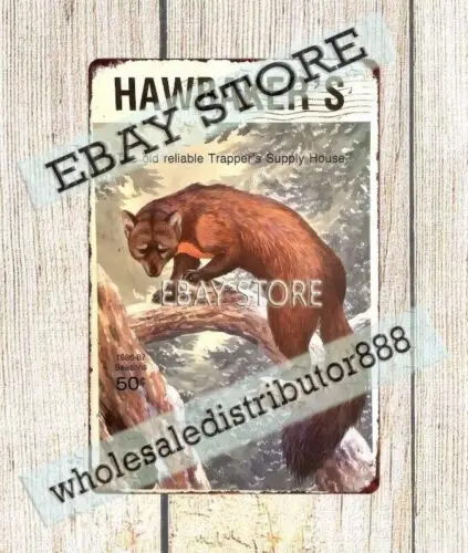 1986 Hawbaker;s Trapping Trapper Hunter Supply hunting metal tin sign wall art