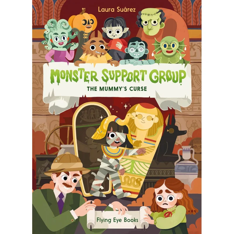 

Monster Support Group The Mummys Curse Laura Suarez Flying Eye Books 9781838741327 Book