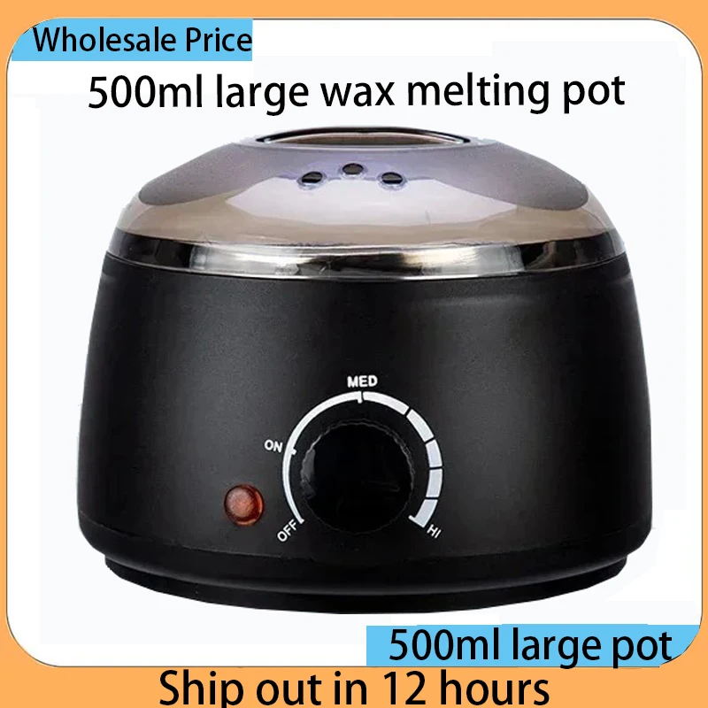 500ml Big Wax Heater Pot for Hair Removal Paraffin Heater Waxing Warmer Depilatory Epilator Wax-melt Machine for Wax Beans