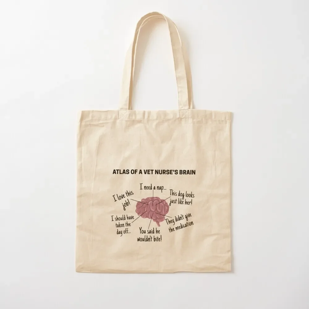 

Atlas of a Vet Nurse brain - funny Veterinary nurse Tote Bag bags for women large tote bag Tote Bag