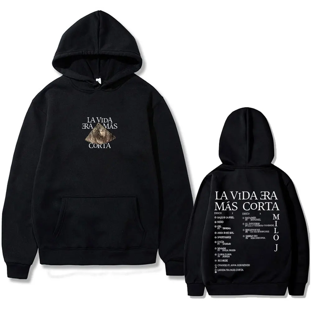 

Rapper Milo J La Vida Era Mas Corta Hoodie Men Women Hip Hop Fashion Hooded Sweatshirts Men's Casual Cotton Vintage Pullovers