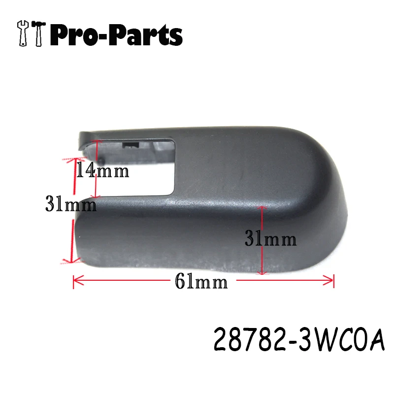 High Quality Rear Windshield Wiper Arm Cover Cap 28782-3WC0A 287823WC0A For Nissan Versa Note/ E12 2013-2020