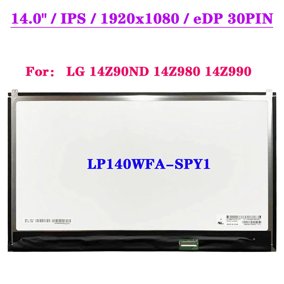 LP140WFA-SPY1 For LG 14Z90ND 14Z980 14Z990 Laptop LCD Screen FHD 1920x1080 IPS Display Matrix Panel Replacement eDP 30pin