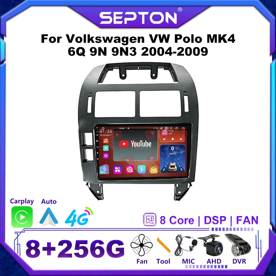 

SEPTON 8+128G Android12 Car Radio for Volkswagen VW Polo MK4 6Q 9N 9N3 2004-2009 Head Unit Car Audio Multimedia Auto Carplay