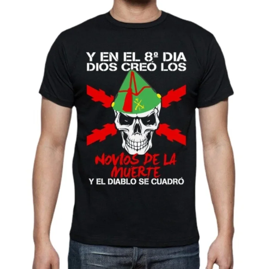 Legion Espanola Motto Novios De La Muerte. Spanish Foreign Legion T-Shirt. Summer Cotton O-Neck Short Sleeve Mens T Shirt New