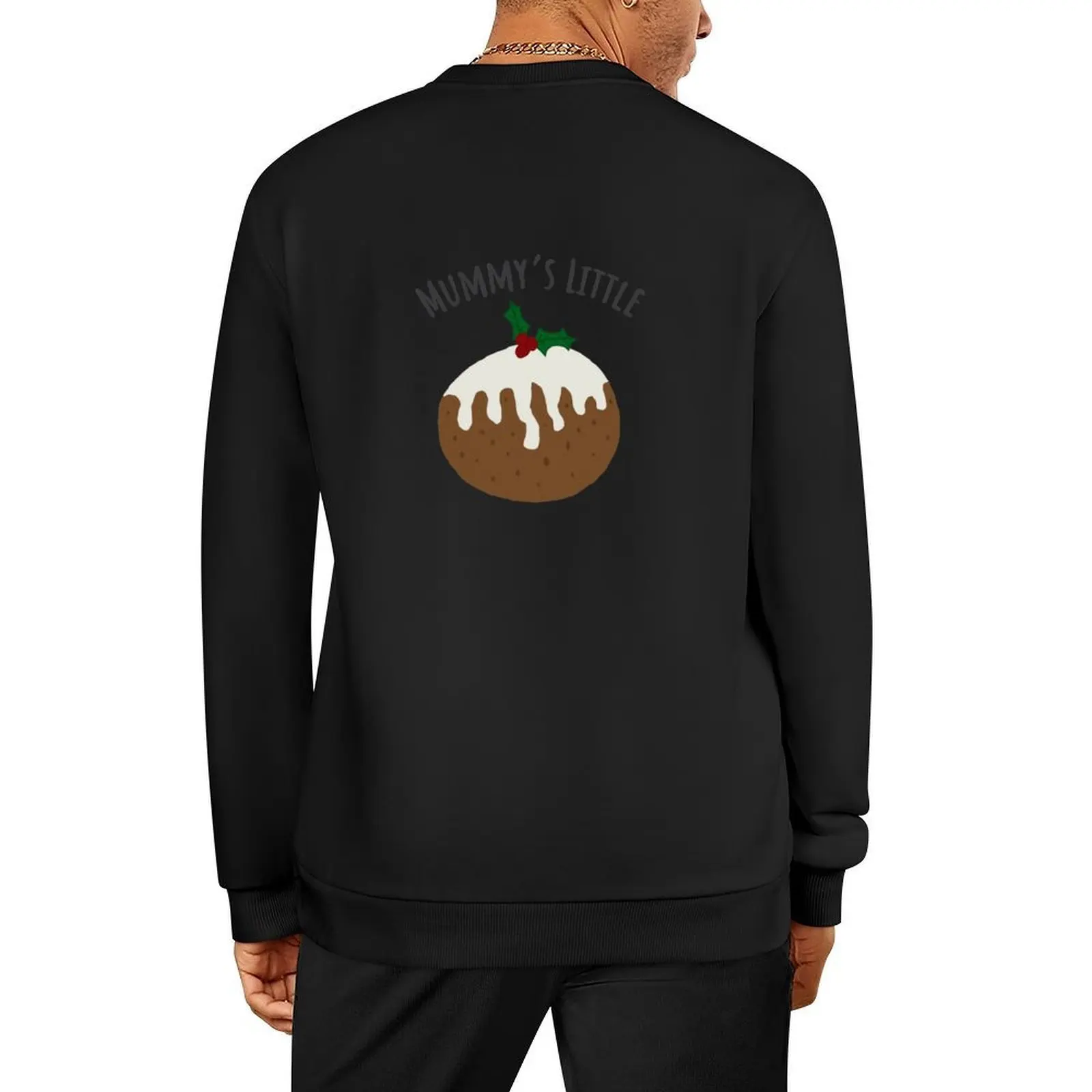 

Mummy's Little Christmas Pudding Pullover men's clothes men's coat men clothing men's winter sweater oversize sweatshirt