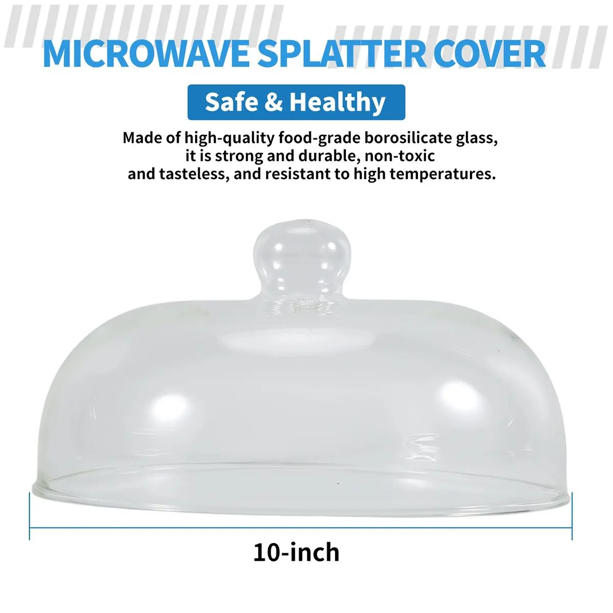 Couvercle anti-éclaboussures pour micro-ondes en verre borosilicate de haute qualité, sans plastique et non toxique (10 pouces)