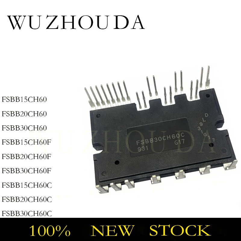 1PCS FSBB15CH60 FSBB20CH60 FSBB30CH60 FSBB15CH60F FSBB20CH60F FSBB30CH60F FSBB15CH60C MODULE NEW STOCK