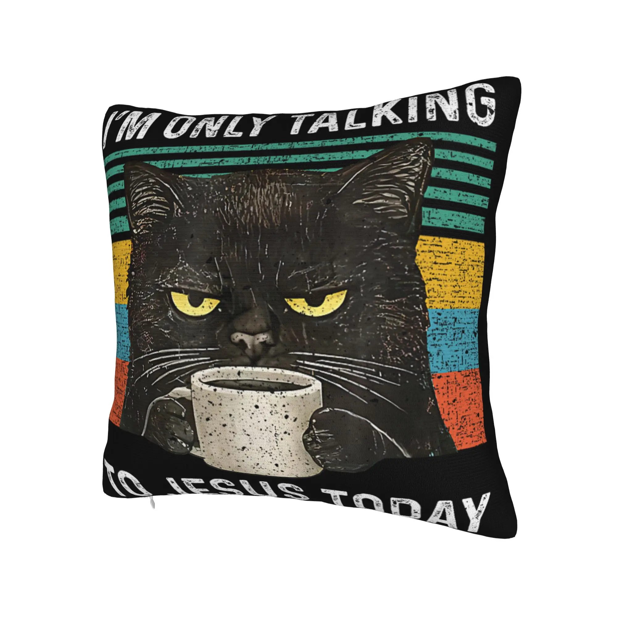 I'm Only Talking to Jesus Today  Pillowcases Merchandise Soft Cushion Cover Gift  Throw Pillow Case Cover Chair Multiple Sizes